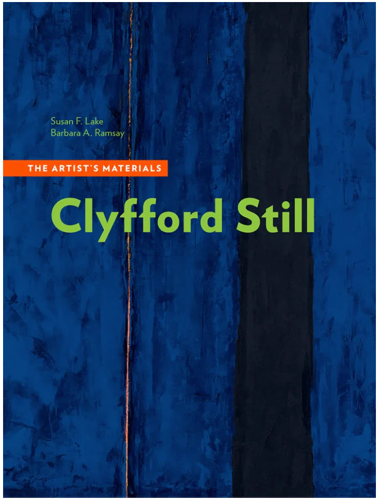 Cover of Clyfford Still: The Artist’s Materials