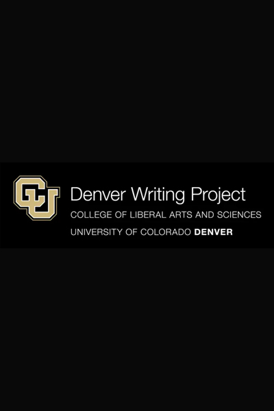 Denver Writing Project University of Colorado